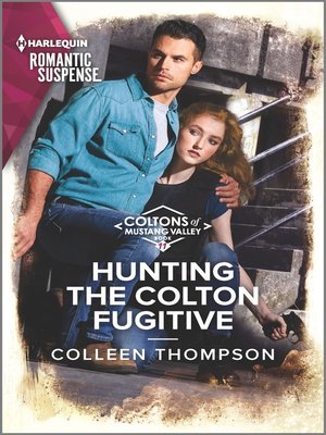 cover image of Hunting the Colton Fugitive
